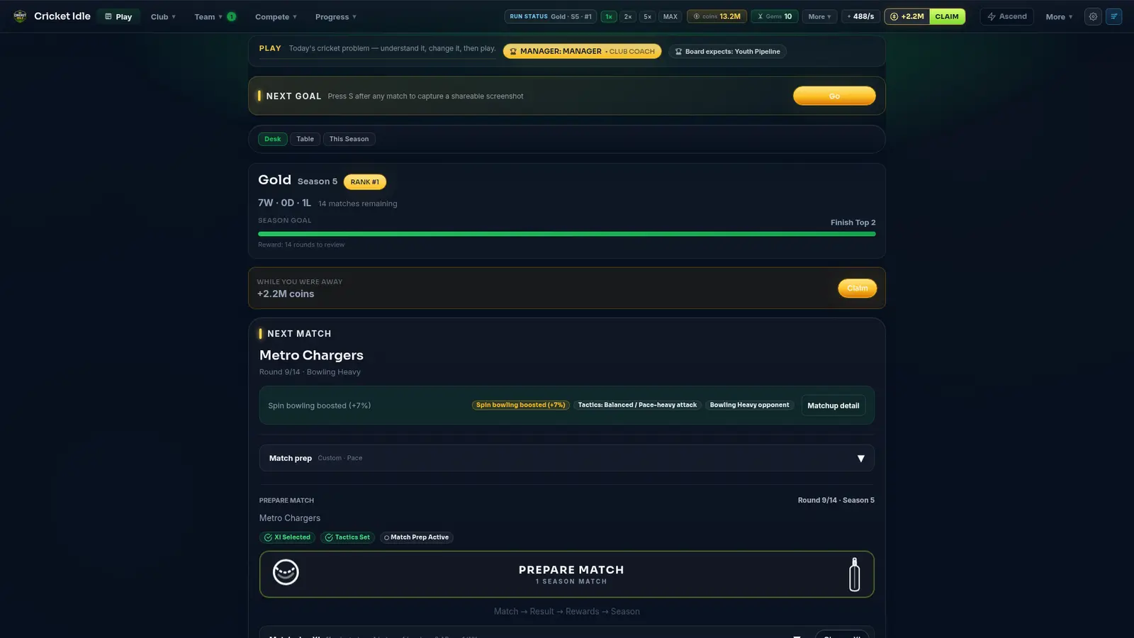 Cricket Idle League Desk showing the Prepare Match button, match forecast, and club finances